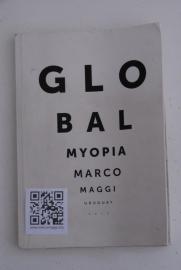 Biennale 2015, Giardini/Urugay Pavilion/Marco Maggi: Global Myopia/Catalog