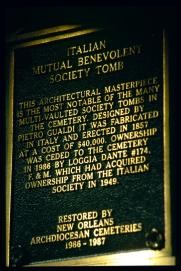 USA Weihnachten 1993/1994/New Orleans, LA/St. Louis Cemetery No. 1/Established 1789/'Italian Mutual Benevolent Society Tomb/This architectural masterpiece/is the most notable of the many/multi-vaulted society tombs in the cemetery./designed by Pietro Gualdi it was fabricted/in Italy and erected in 1857/at a cost of $40,000. Ownership/was ceded to the cemetery/in 1986 by Loggia Dante #174,/F. & M. which had acquired/ownership from the Italian/Society in 1949./Restored by New Orleans Archdiocesan Cemeteries 1986 - 1987' USA Weihnachten 1993/1994/New Orleans, LA/St. Louis Cemetery No. 1/Established 1789/'Italian Mutual Benevolent Society Tomb/This architectural masterpiece/is the most notable of the many/multi-vaulted society tombs in the cemetery./designed by Pietro Gualdi it was fabricted/in Italy and erected in 1857/at a cost of $40,000. Ownership/was ceded to the cemetery/in 1986 by Loggia Dante #174,/F. & M. which had acquired/ownership from the Italian/Society in 1949./Restored by New Orleans Archdiocesan Cemeteries 1986 - 1987'